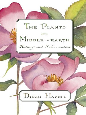 cover image of The Plants of Middle-earth